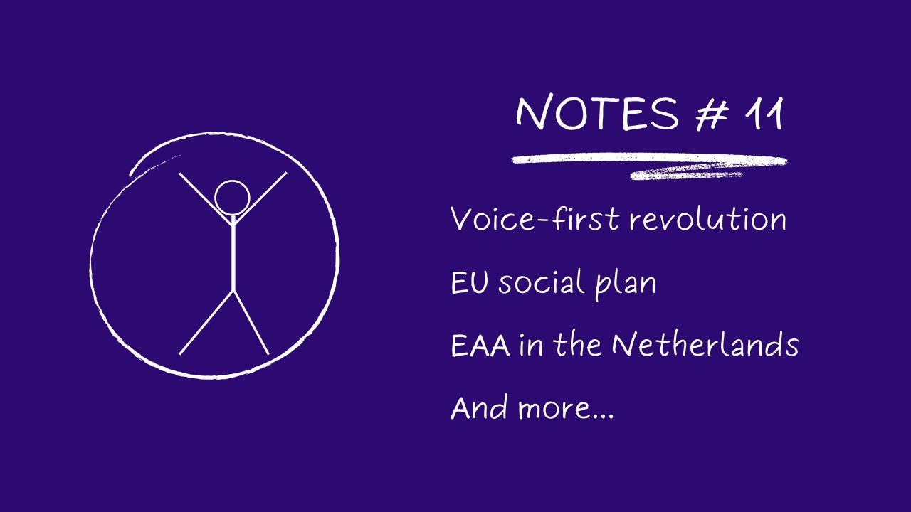Notes # 11: India's Voice-First Revolution, EU's Social Plan, EAA Notifications In The Netherlands...