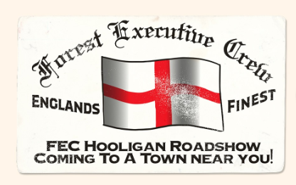 forest executive crew: FEC Hooligan roadshow coming to a town near you