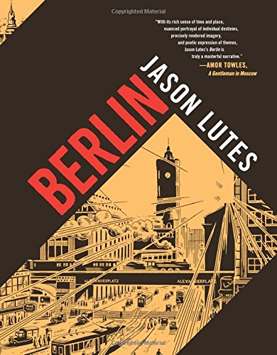 The Berlin series of comic books by Jason Lutes