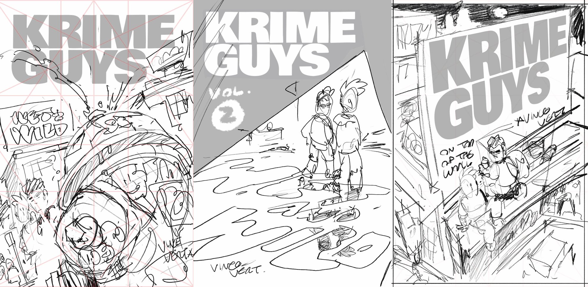 Rough sketch of the Wet and wild cover. A close up of a leaky fire hydrant, the heroes Apose and Cowboy in the background with skyscrapers in the back. Alternate sketch for the cover, showing the heroes framed within the opening flaps of a tent, walking over large puddles that spell out Wet and Wild. Alternate sketch for the cover, showing the protagonists writing the title of the series on a large billboard. They are standing high above the city.