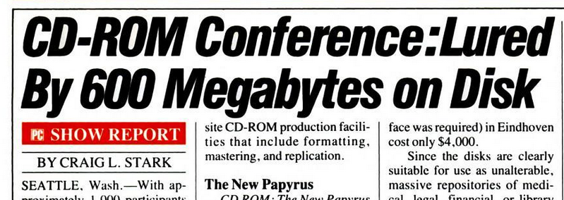 CD-ROM Conference: Lured by 600 Megabytes on Disk