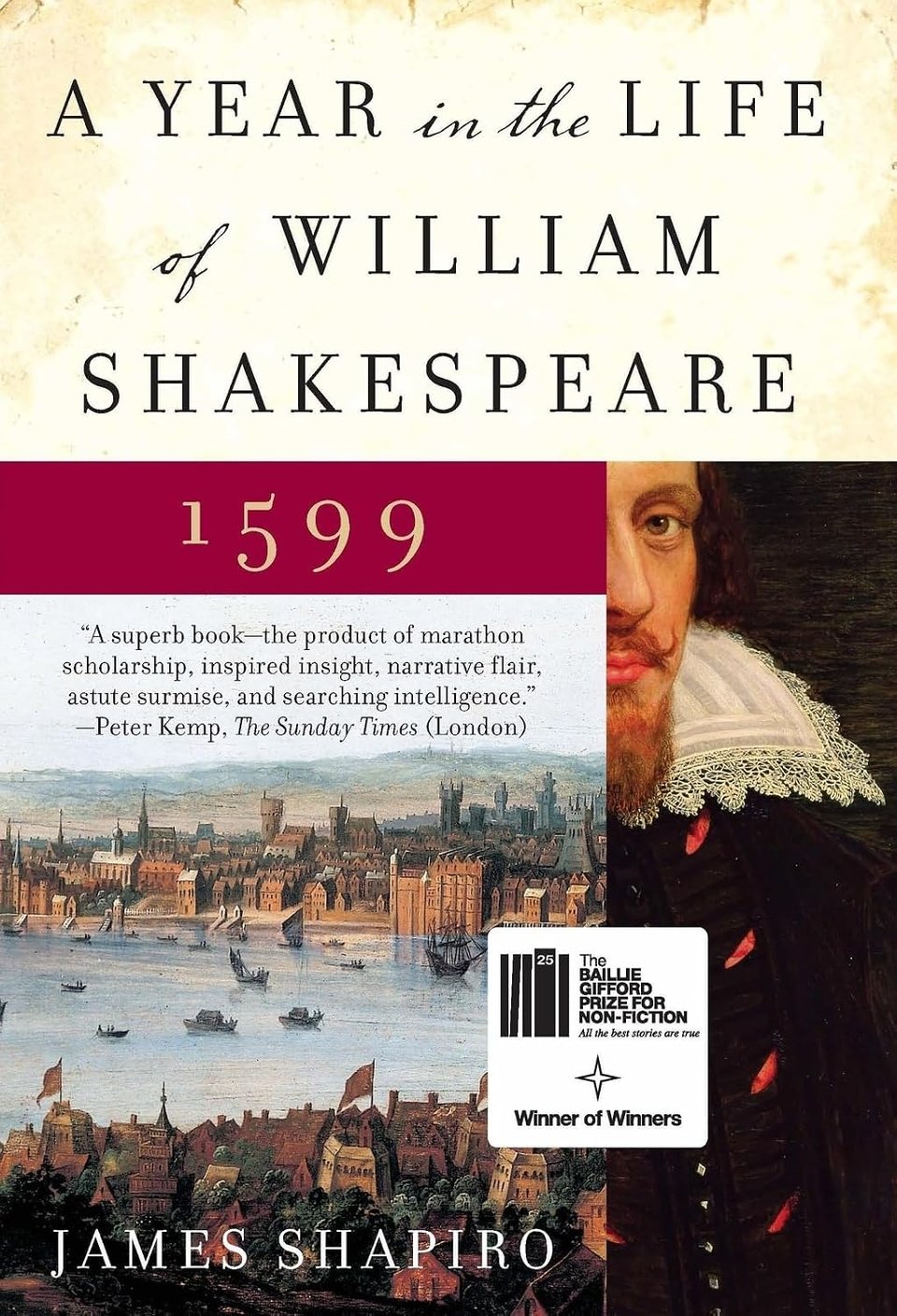 The cover of A Year in the Life of William Shakespeare includes a painting of London.