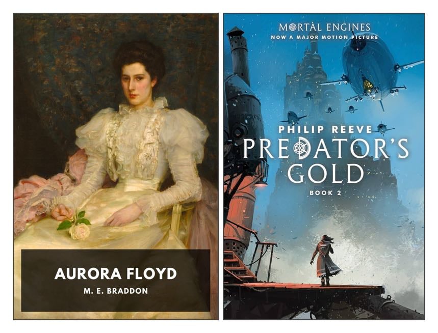 The covers of two books: Aurora Floyd by M. E. Braddon, and Predator's Gold by Philip Reeve