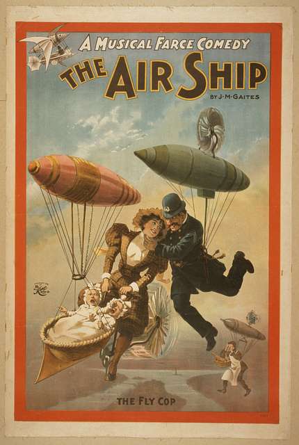 Cover for the play "The Air Ship" showing a woman with a baby carriage that is an air ship and a police man who is grabbing the woman. He is also suspended from an airship