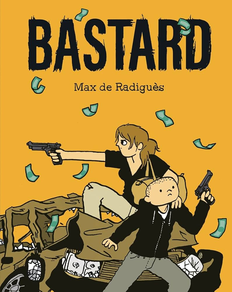 Cover for Bastard by Max de radigues