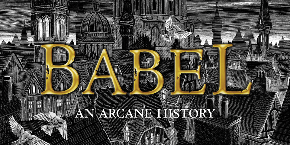 An ancient Oxford skyline with the title BABEL: AN ARCANE HISTORY.