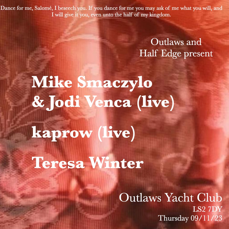 Outlaws (Leeds) x Half Edge Thurs 9th November