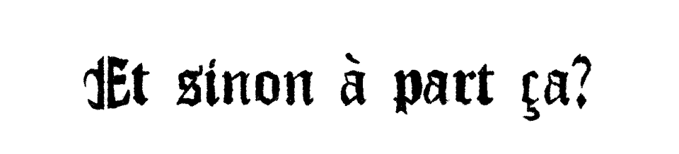 Et sinon à part ça?