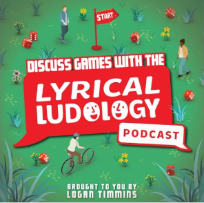 An image of people in nature and dice everywhere is overlaid with "Discuss games with the Lyrical Ludology Podcast". You can click this to get there.