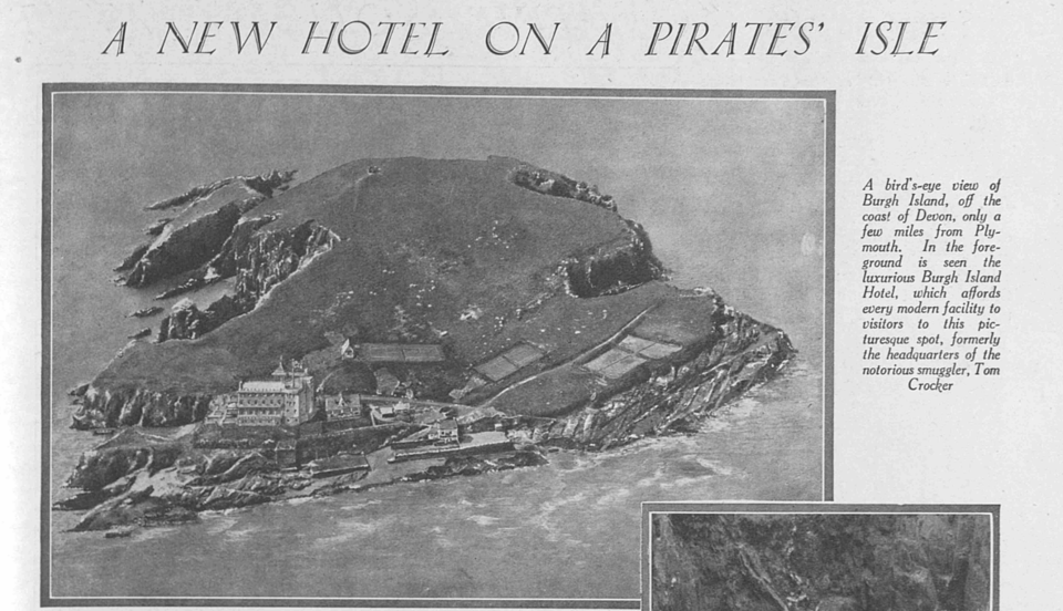 Aerial view of Burgh Island, showing the hotel. If you zoom in, you can see the original tower and the crenelations. You can also see the wooden 'chalet' built by the previous owner. The article is headlined 'A New Hotel on a Pirates' Isle.