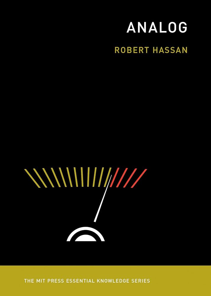 Cover of Analog by Robert Hassan. Black background with minimalist, abstract line-based illustration of gauge.