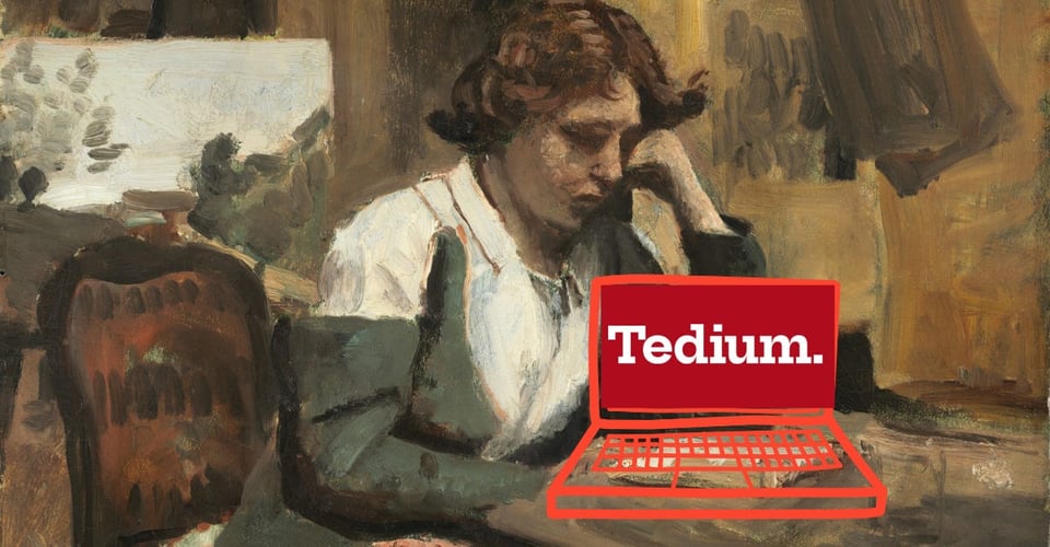 tedium image.jpg
