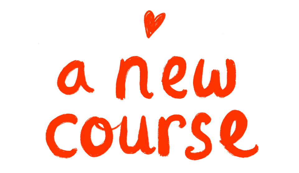 a new course