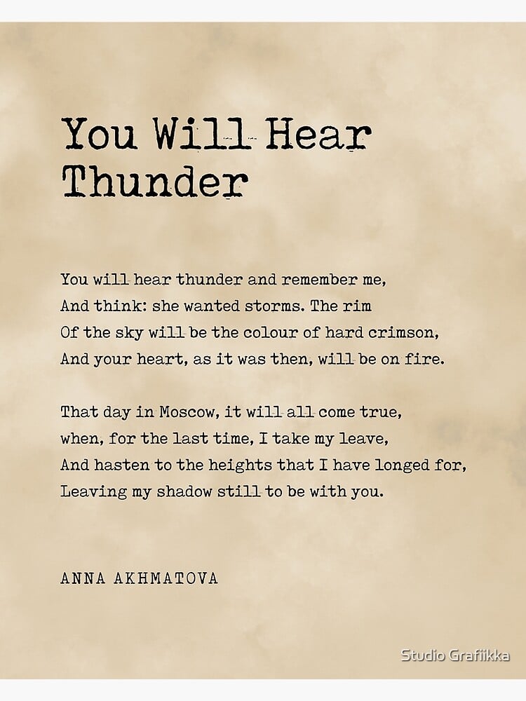 text of the poem You Will Hear Thunder, by Anna Akhmatova