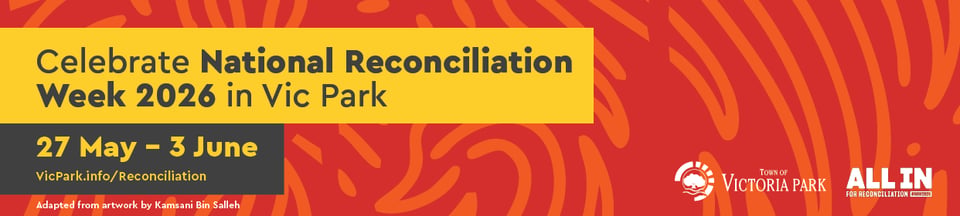 Celebrate National Reconciliation Week 2026 in Vic Park: 27 May - 3 June