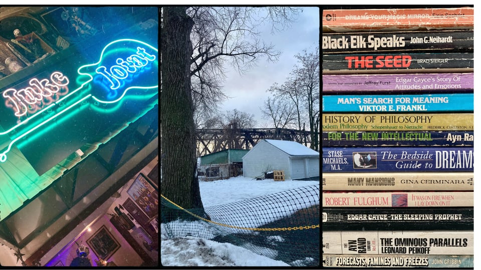 grid with three photos. L-R: a neon sign installation at Artisanworks reading "Juke Joint"; a snowy yard with tree, shed, plastic fencing, and railroad bridge beyond; a stack of paperbacks including Black Elk Speaks, The Ominous Parallels, and Edgar Cayce's Story of Attitudes and Emotions.