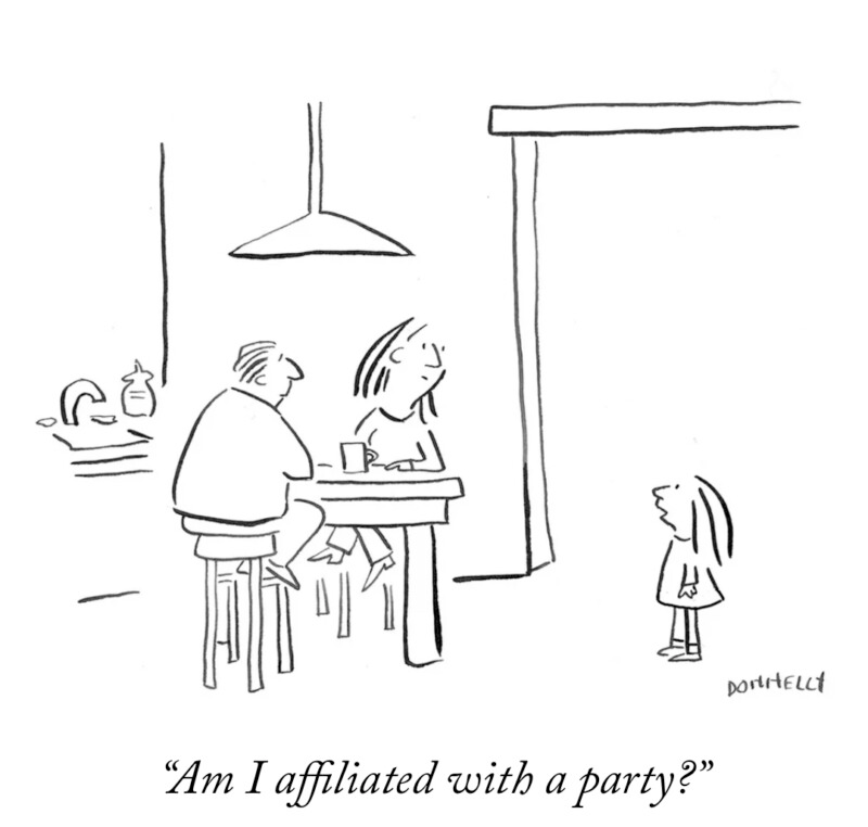 cartoon reading "Am I affiliated with a party?"