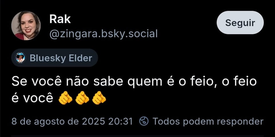 Imagem mostra post de Rak @zingara.bsky.social com o texto: Se você não sabe quem é o feio, o feio é você