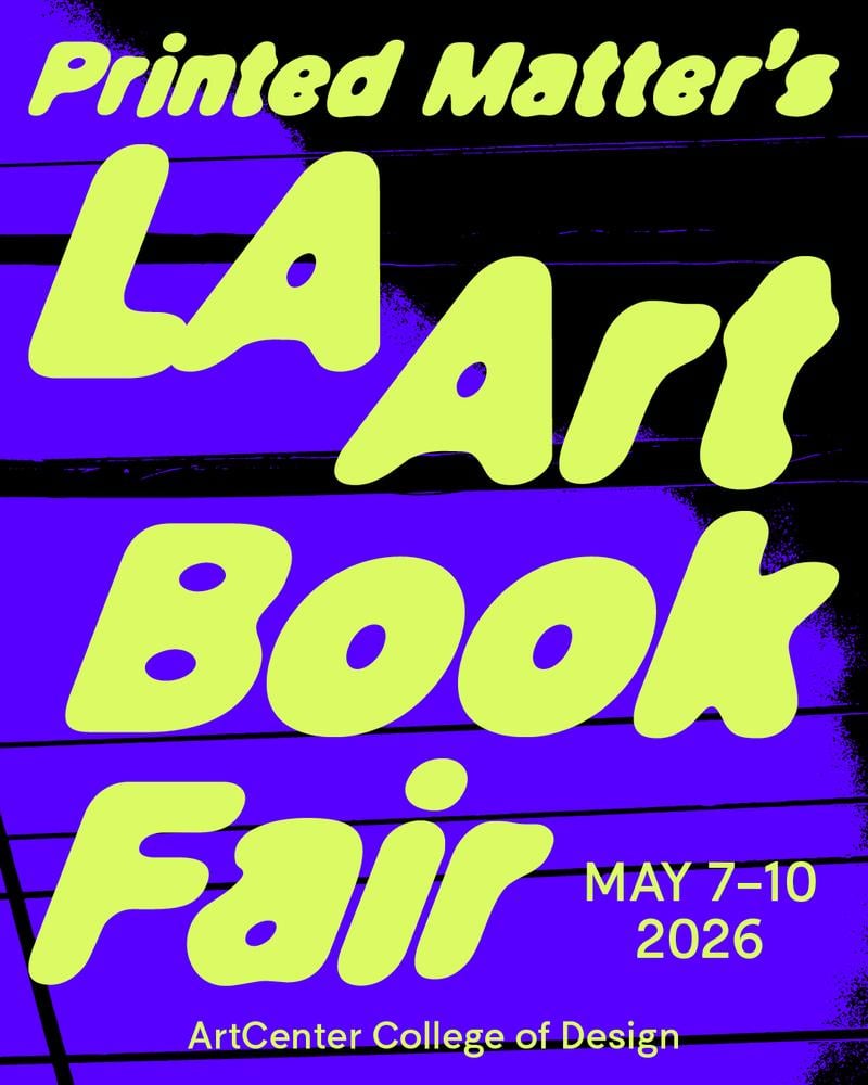 Poster for the LA Art Book Fair, May 7-10 2026