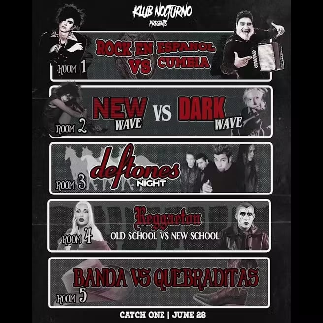 Image is a flyer for Klub Nocturno at Catch One on June 28, 2025 and lists a rock en español vs. cumbia room, new wave vs. darkwave room, Deftones Night, Reggaeton room and Banda vs. Quebraditas room