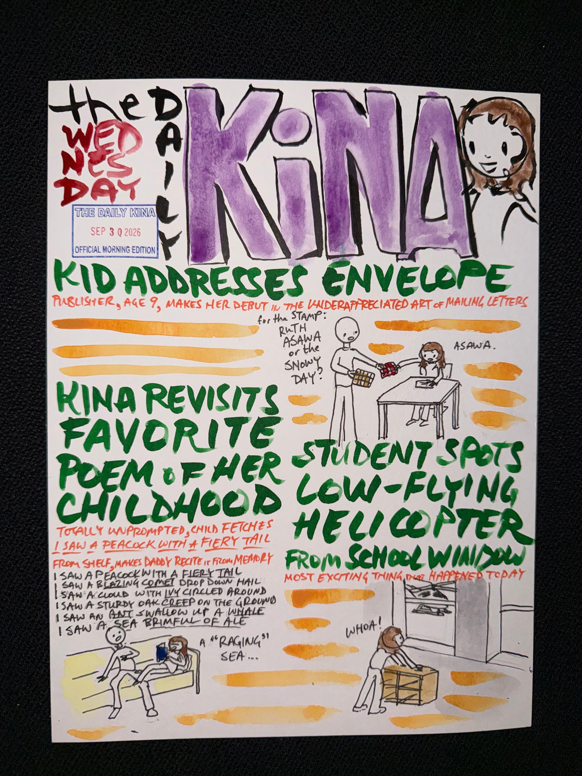 The Daily Kina for September 3, 2026. Top story: Kid Addresses Envelope. Also in this issue: Kina Revisits Favorite Poem of Her Childhood; Student Spots Low-Flying Helicopter from School Window.