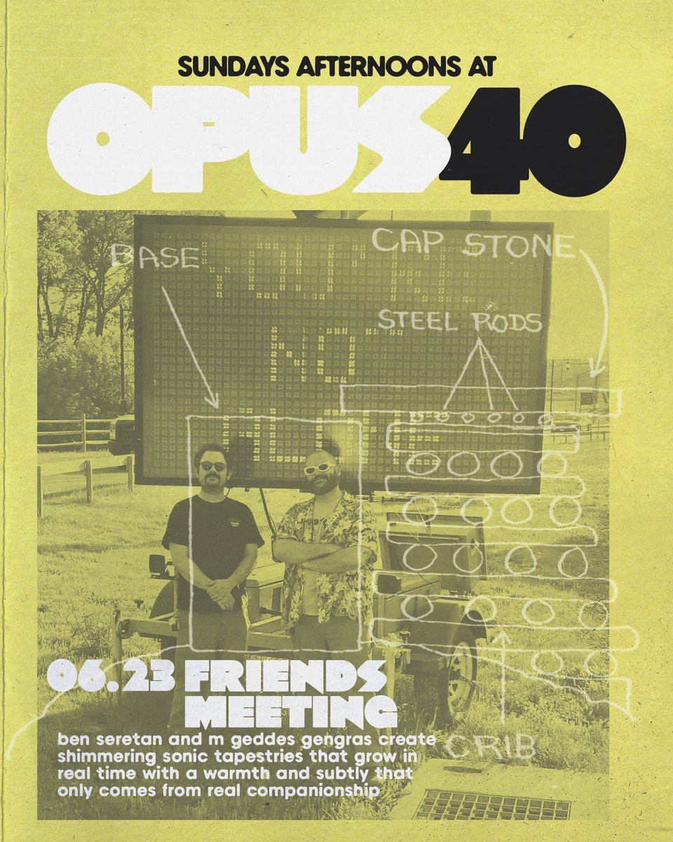 flyer for a Friends Meeting gig happening at Opus 40 on June 23