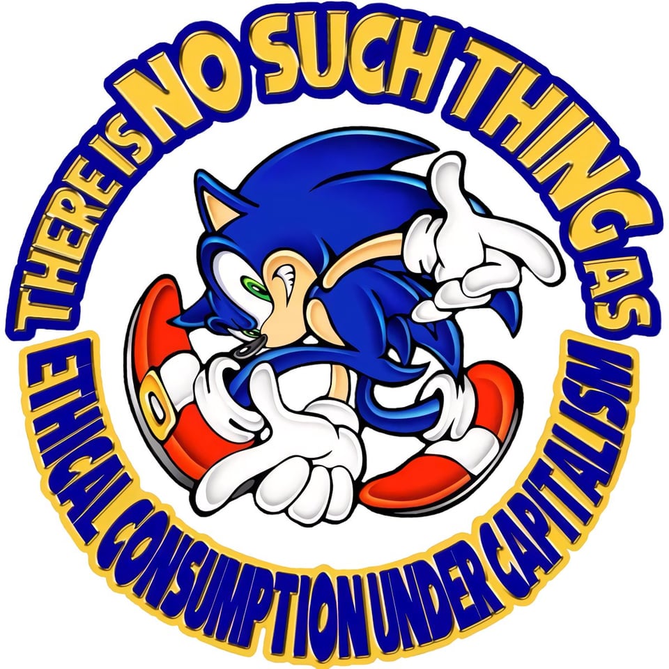 Unknown artist, n.d., There is no such thing as ethical consumption under capitalism meme.