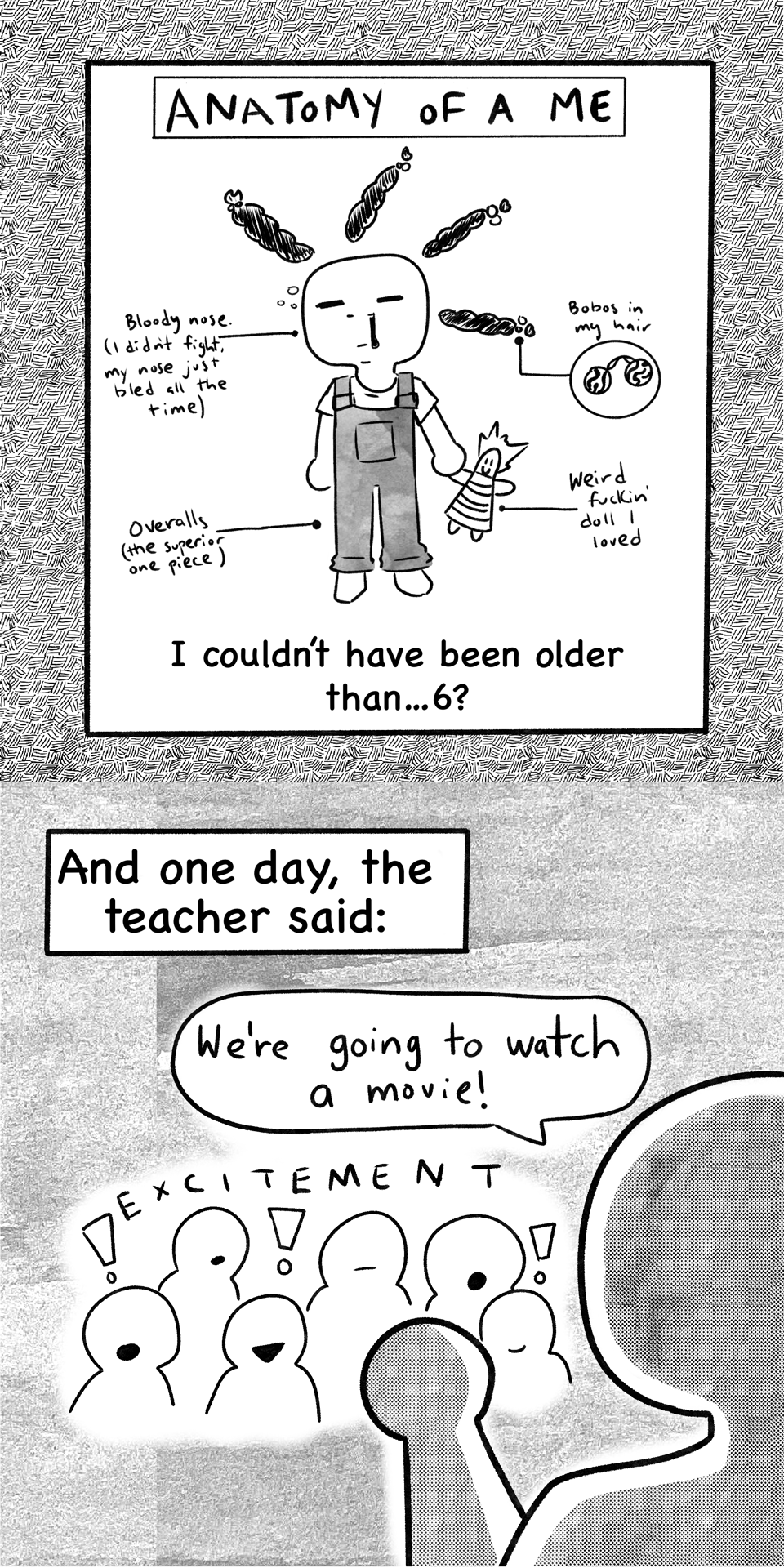 A small child is shown with a doll. The caption reads "I couldn't have been older than...6?" Then  a shadowed adult tells a group of excited children that they will be watching a movie.