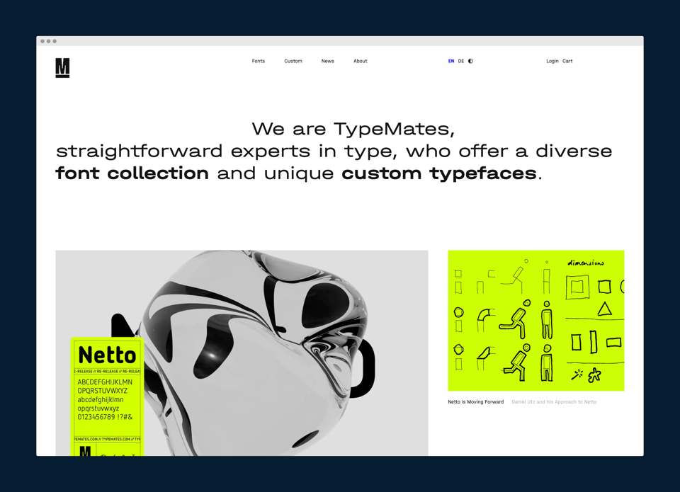 A screenshot of the new typemates.com homepage, with a headline that reads “We are TypeMates, straightforward experts in type, who offer a diverse font collection and unique custom typefaces” and some images featuring the Netto typeface below.