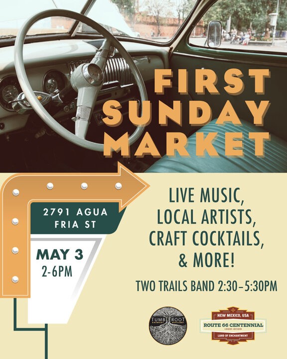 A flyer from Tumbleroot Brewery for the First Sunday Market, May 3rd to 2-6 p.m.
The flyer is for official vendors to share!