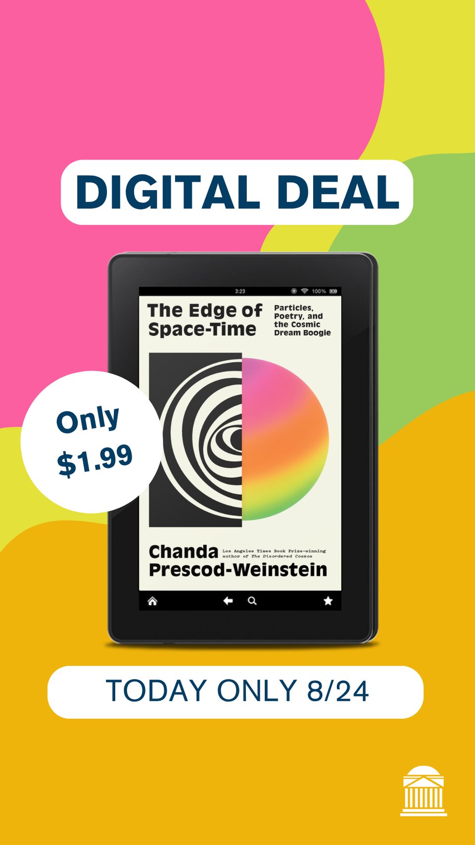 "The Edge of Space-Time" by Chanda Prescod-Weinstein, available for $1.99 today only 8/24, featuring the cover of the book