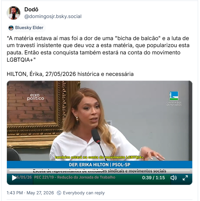 Post de Dodô (@domingosjr.bsky.social) :
"A matéria estava aí mas foi a dor de uma "bicha de balcão" e a luta de um travesti insistente que deu voz a esta matéria, que popularizou esta pauta. Então esta conquista também estará na conta do movimento LGBTQIA+"
HILTON, Érika, 27/05/2026 histórica e necessária
Post contém um vídeo