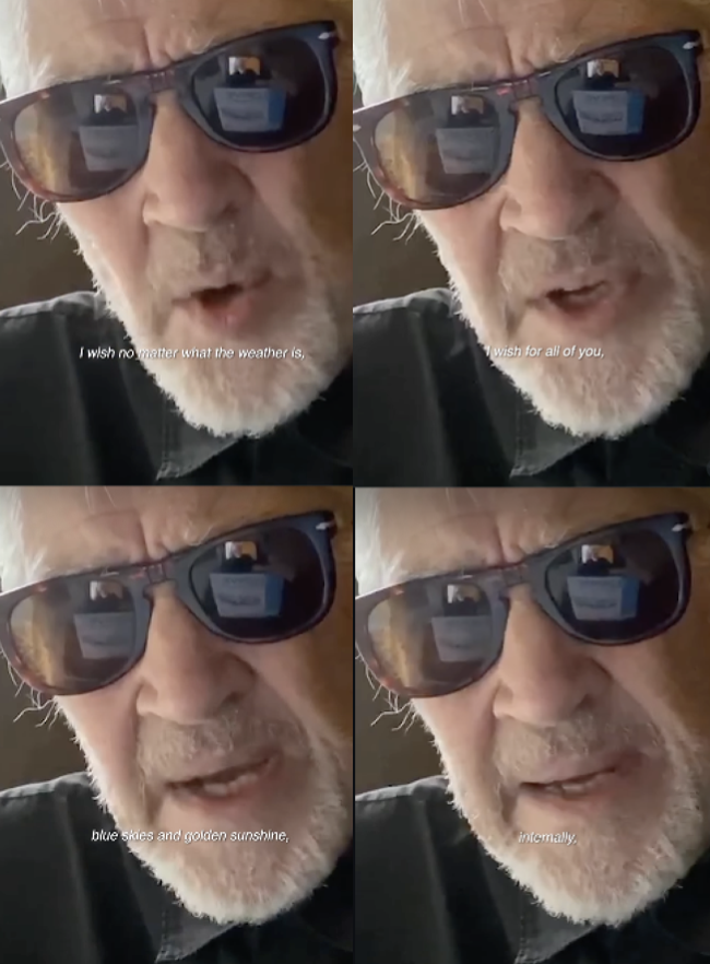 Four close-up photos of David Lynch talking. He is saying "I wish no matter what the weather is, I wish for all of you blue skies and golden sunshine internally."