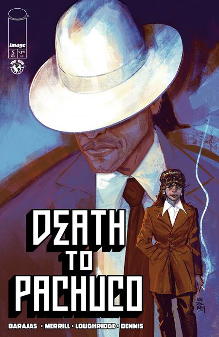 death to pachuco cover art by Vanessa R. Del Rey. large man in white hat with little pachuco woman on right coner next to logo. blue and white and black color scheme
