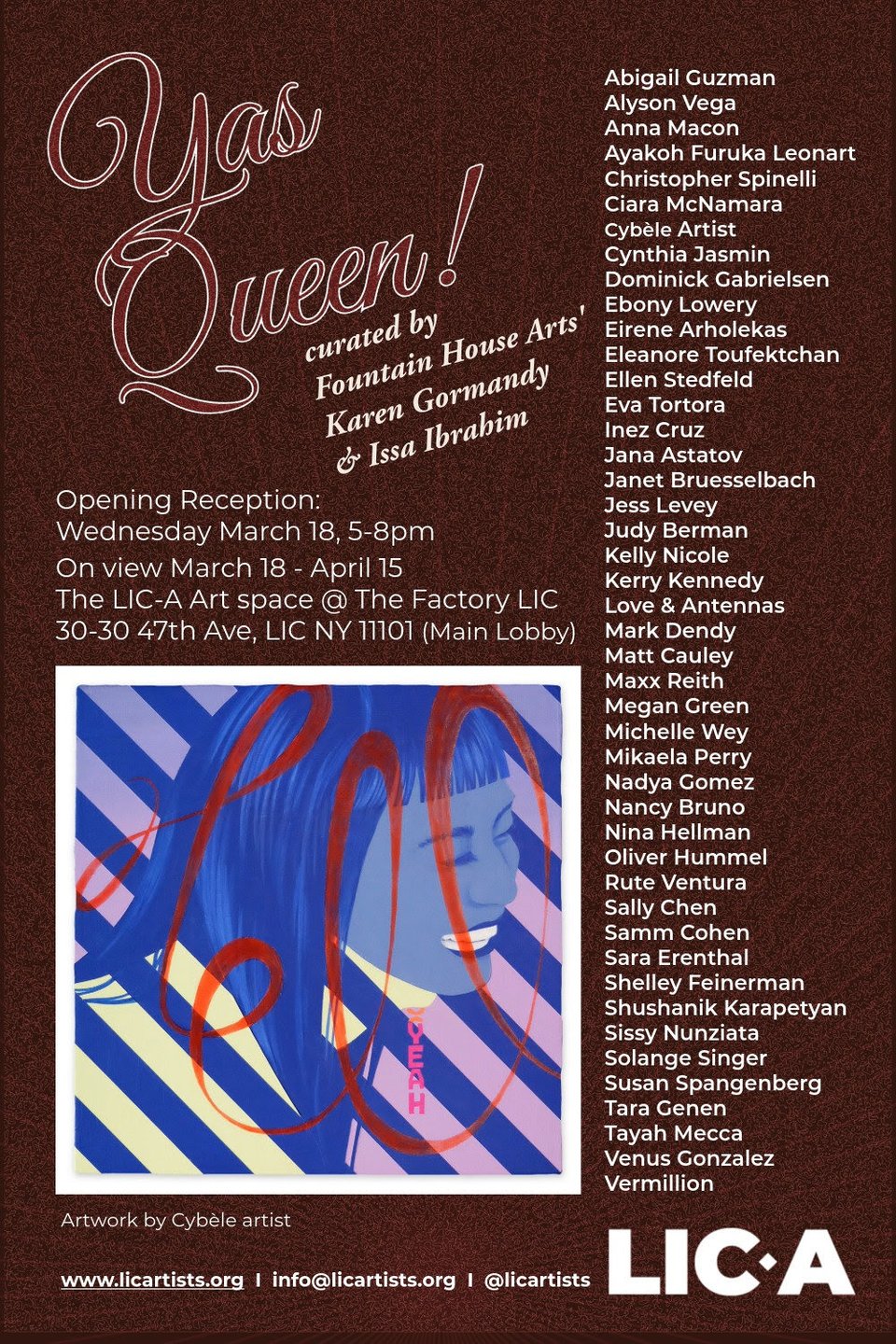 Yas Queen! Flyer
too many artists to transcribe
licartists.org