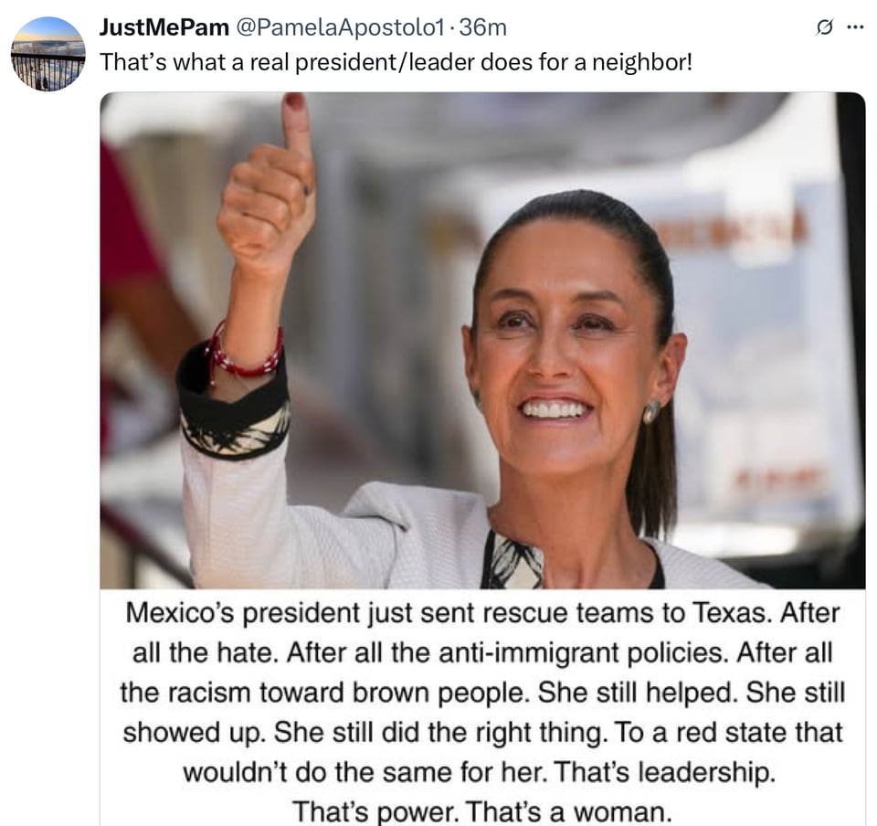 The President of Mexico sent assistance to the victims of the flash floods in Texas.