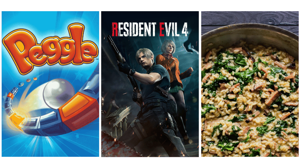 Peggle, Resident Evil 4, and some sweet risotto