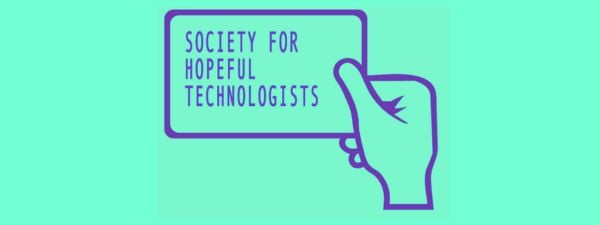 Society for hopeful technologists in purple writing against a turquoise background