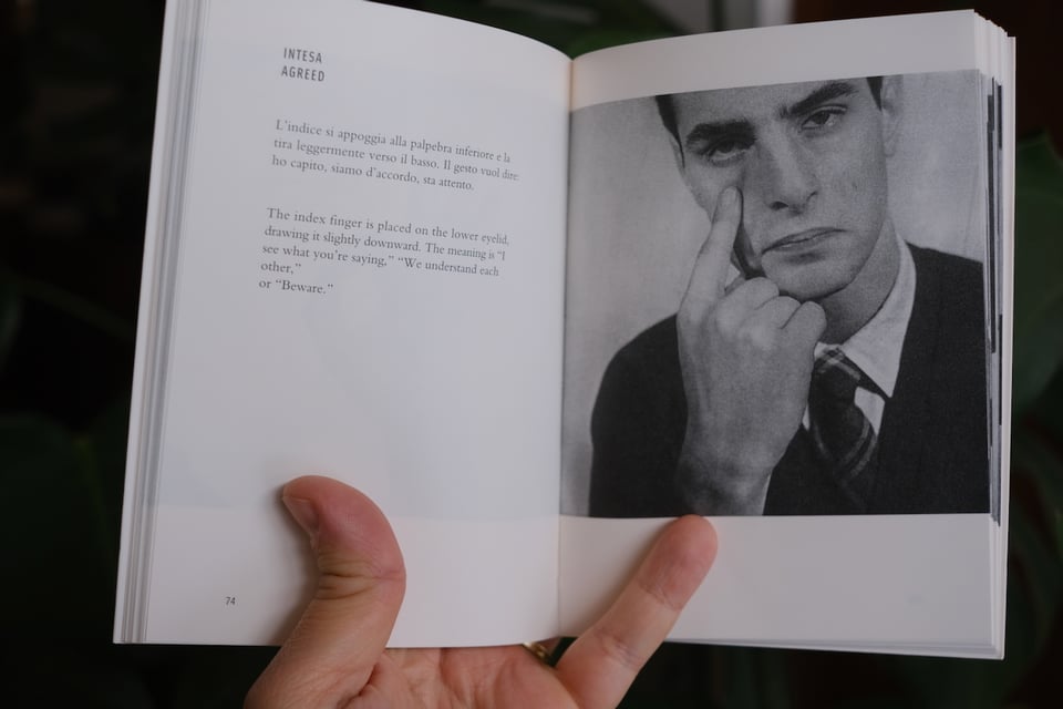 The "agree gesture" again, from Bruno Munari’s Speak Italian: The Fine Art of the Gesture