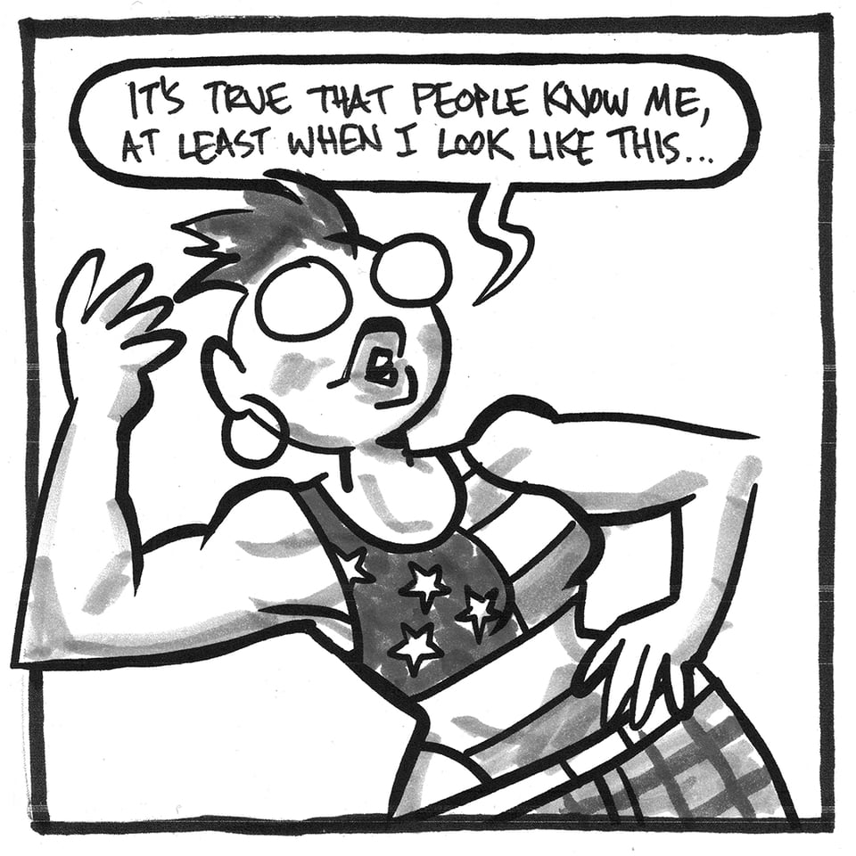 Val posing and gesturing at herself and saying, "It's true that people know me, at least when I look like this..."