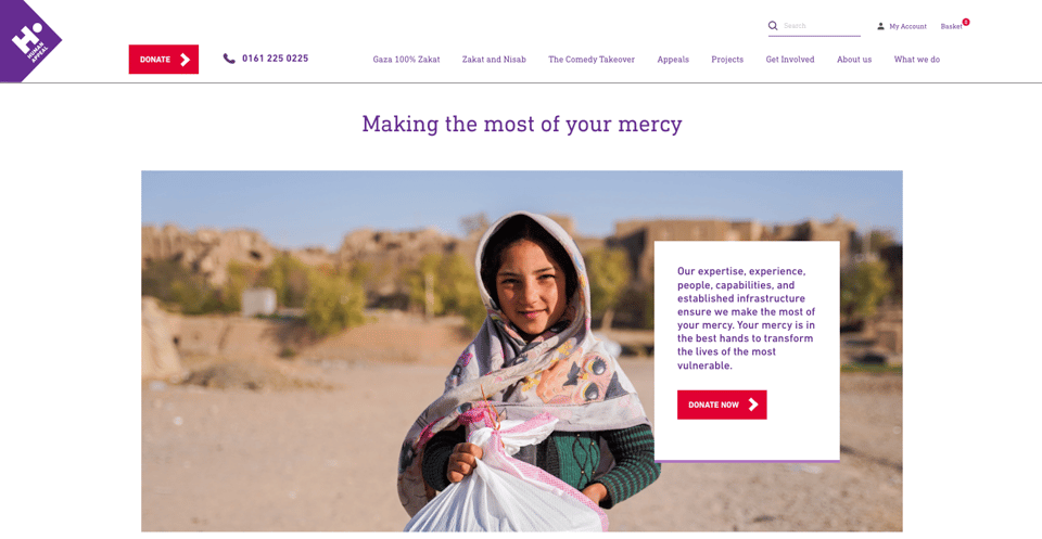 A screenshot of the Human Appeal website homepage. A headline says, "Making the most of your mercy". Below the headline is a photograph of a young girl. Next to her is a panel in which the copy says, "Our expertise, experience, people, capabilities, and established infrastructure ensure we make the most of your mercy. Your mercy is in the best hands to transform the lives of the most vulnerable. DONATE NOW".