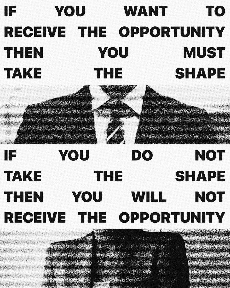 Blocks of text and images alternating. The first block of text reads "If you want to receive the opportunity then you must take the shape." Then an image of a man in a suit. The second block of text says "If you do not take the shape then you will not receive the opportunity." Then a final image of a woman in a suit.