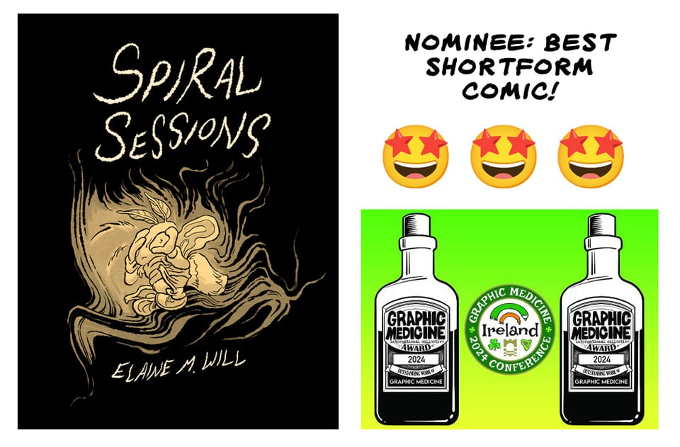 The cover of my minicomic "Spiral Sessions," depicting my cartoon mothsona crouched on the floor, covering most of their face with their hands. The image is warped and distorted. Next to this is artwork from the Graphic Medicine International Collective site and text I've added reading "Nominee: Best Shortform Comic!" And three starry-eyed emojis.