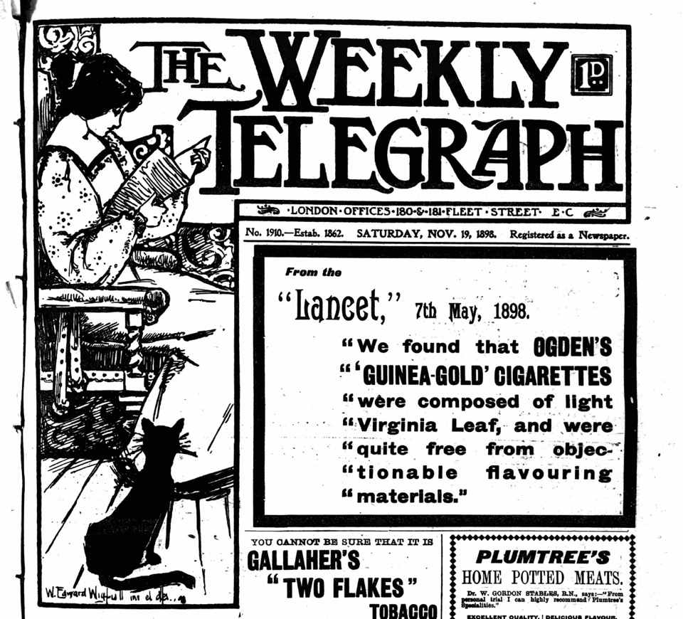 The front page of The Weekly Telegraph for November 19, 1898. The masthead is a beautiful art nouveau drawing of a woman reading a book while a black cat looks up at her. The rest of the page is taken up by adds for cigarettes, tobacco, and potted meats.