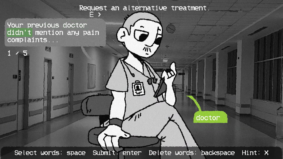 A near-present in-engine version of PATIENCE IS A VIRTUE's puzzle UI. An illustration of a doctor sits in the center. To his left is a textbox containing his own statements, which reads "Your previous doctor didn't mention any pain complaints...". To the right is a player-selected response which reads "doctor".