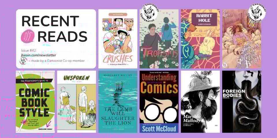 A purple graphic showcasing ten comics and books from Issue 42's Recent Reads section. The titles are Crushes, Tropisms, Rabbit Hole, The Shepherd and the Sleeping Knight, The Proofreader’s Guide to Comic Book Style, Unspoken, The Lamb Will Slaughter the Lion, Understanding Comics, Marshie Mallody, and Foreign Bodies. The titles Tropisms and The Shepherd and the Sleeping Knight are indicated as having a comic created by a Cartoonist Cooperative member.
