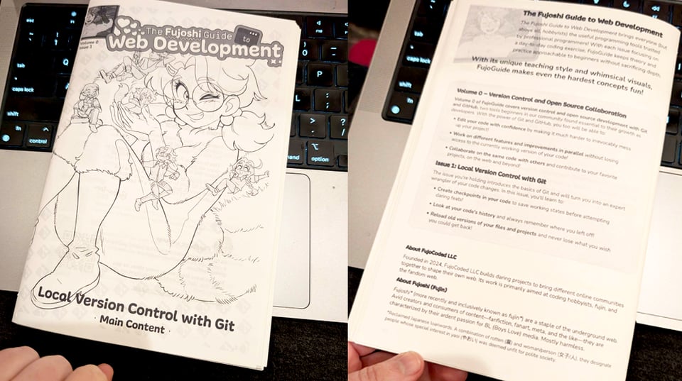 A front and back image of a home-printed, saddle-stitched copy of The Fujoshi Guide to Web Development, Volume 0, Issue 1: Git. The front cover depicts a grinning Boba-tan covered in miniature gijinka. The back cover explains the concept of FujoGuide, the content of Vol. 0, and the content of Vol. 0, Issue 1 specifically.
