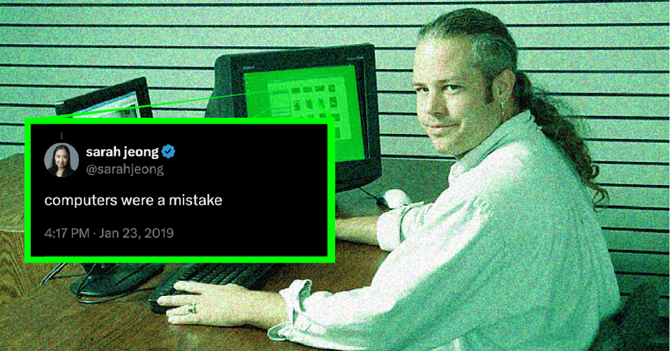 A 90s guy with a ponytail; Matrix-esque color grading; a screenshot of a tweet by Sarah Jeong that reads: "computers were a mistake"