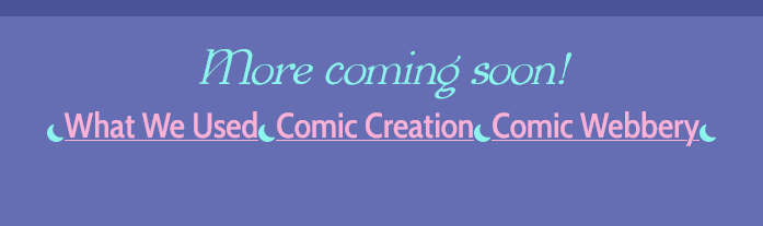 Screenshot of Aradia Collective's resources page. It has a disclaimer saying "More coming soon!" and has headers to the following sections: What We Used Comic Creation Comic Webbery