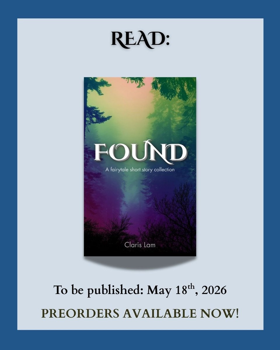 Image shows the cover of "Found" by Claris Lam.
Read: Found by Claris Lam. To be published May 18th, 2026
PREORDERS AVAILABLE NOW!